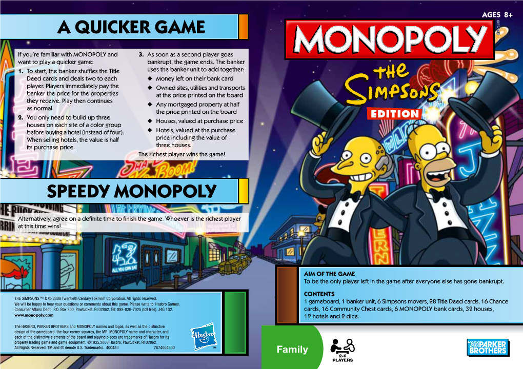 A Quicker Game Speedy Monopoly