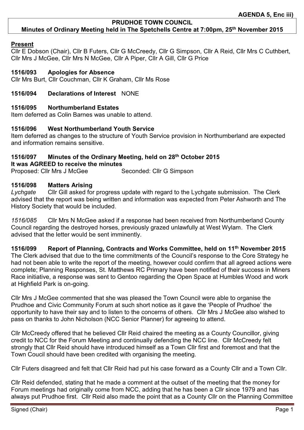 AGENDA 5, Enc Iii) PRUDHOE TOWN COUNCIL Minutes of Ordinary Meeting Held in the Spetchells Centre at 7:00Pm, 25Th November 2015