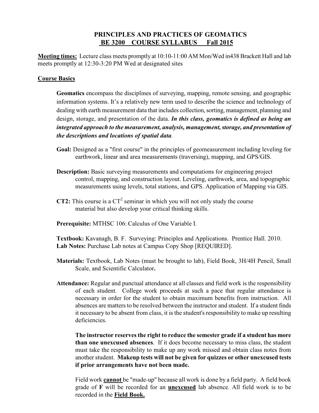 PRINCIPLES and PRACTICES of GEOMATICS BE 3200 COURSE SYLLABUS Fall 2015