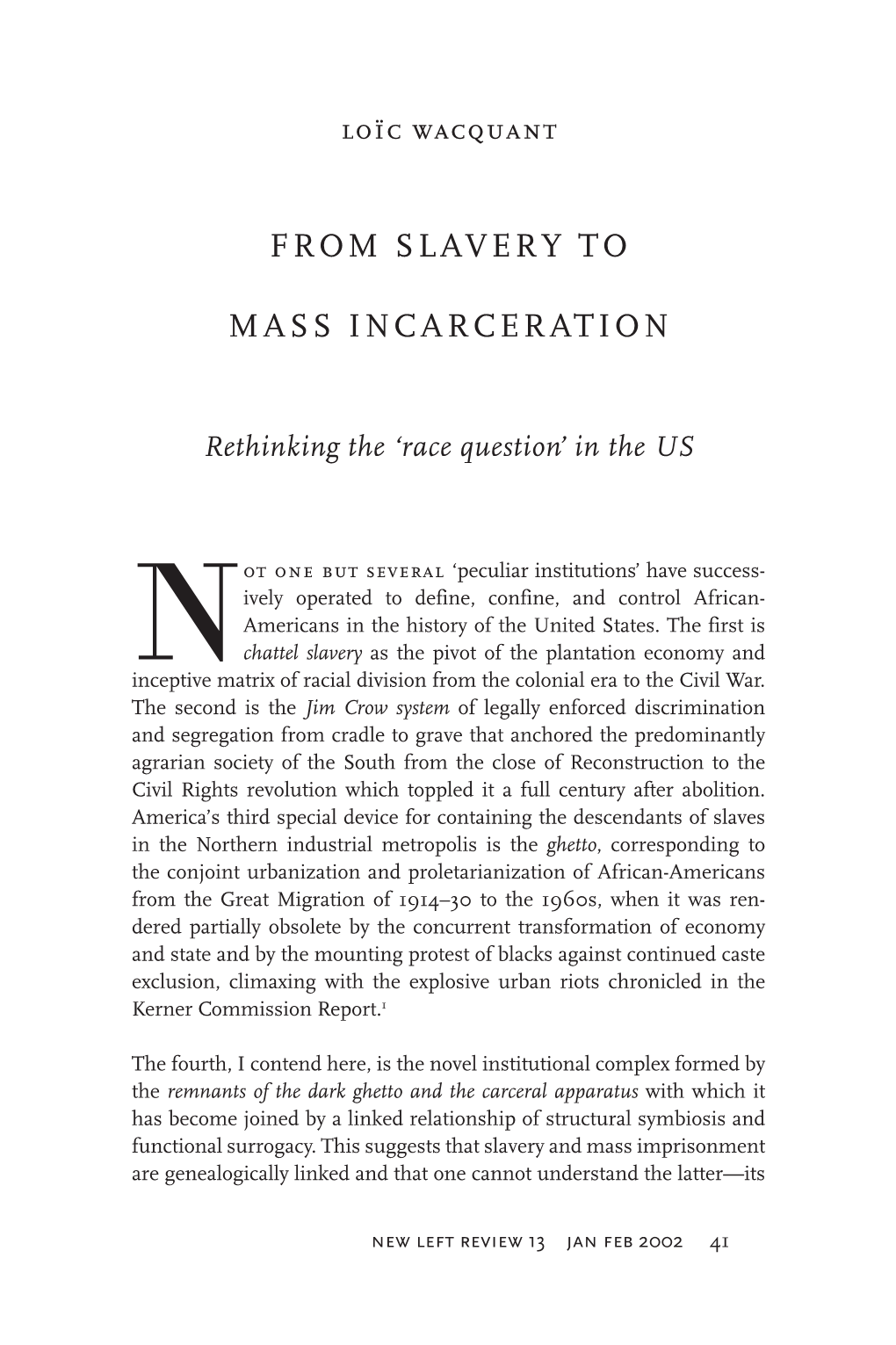 From Slavery to Mass Incarceration