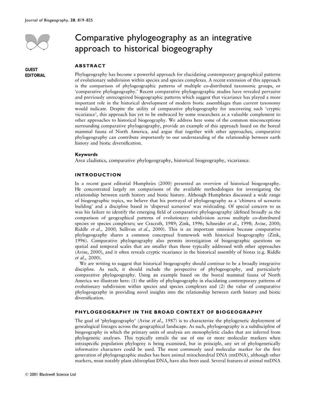 Comparative Phylogeography As an Integrative Approach to Historical Biogeography