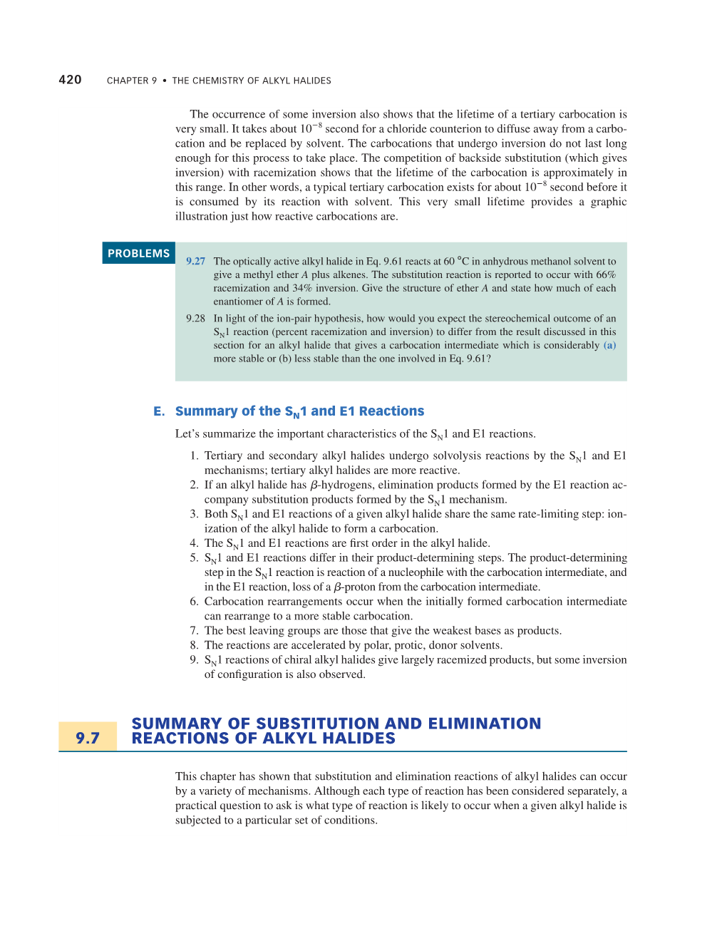 9.7 Summary of Substitution and Elimination Reactions of Alkyl Halides 421