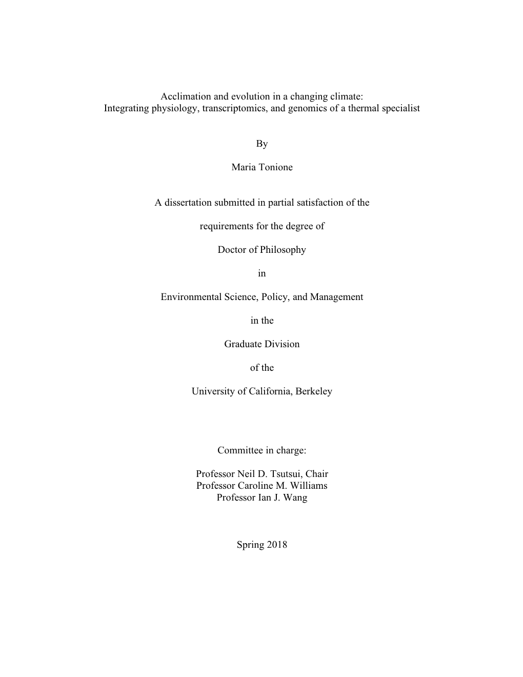 Acclimation and Evolution in a Changing Climate: Integrating Physiology, Transcriptomics, and Genomics of a Thermal Specialist