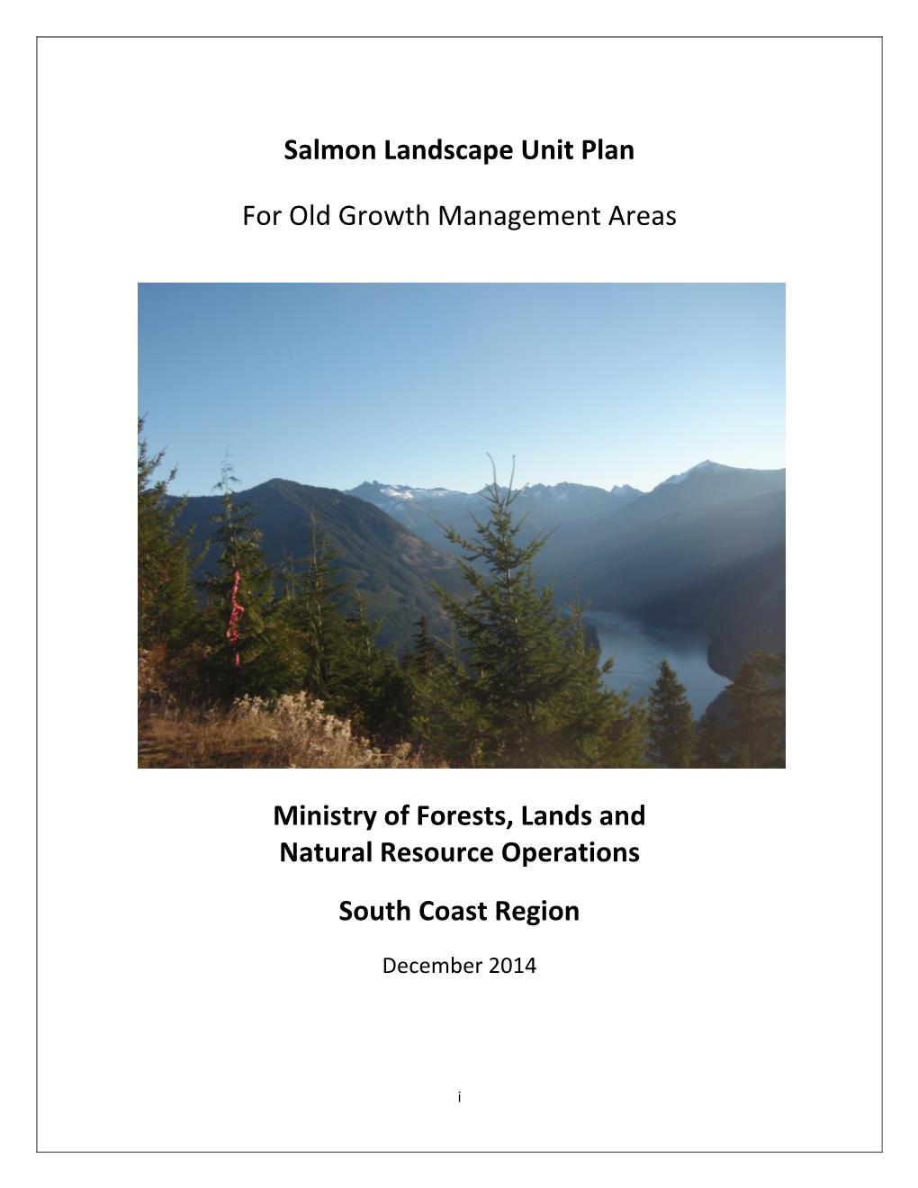 Salmon Inlet Landscape Unit Plan for Old Growth Management Areas