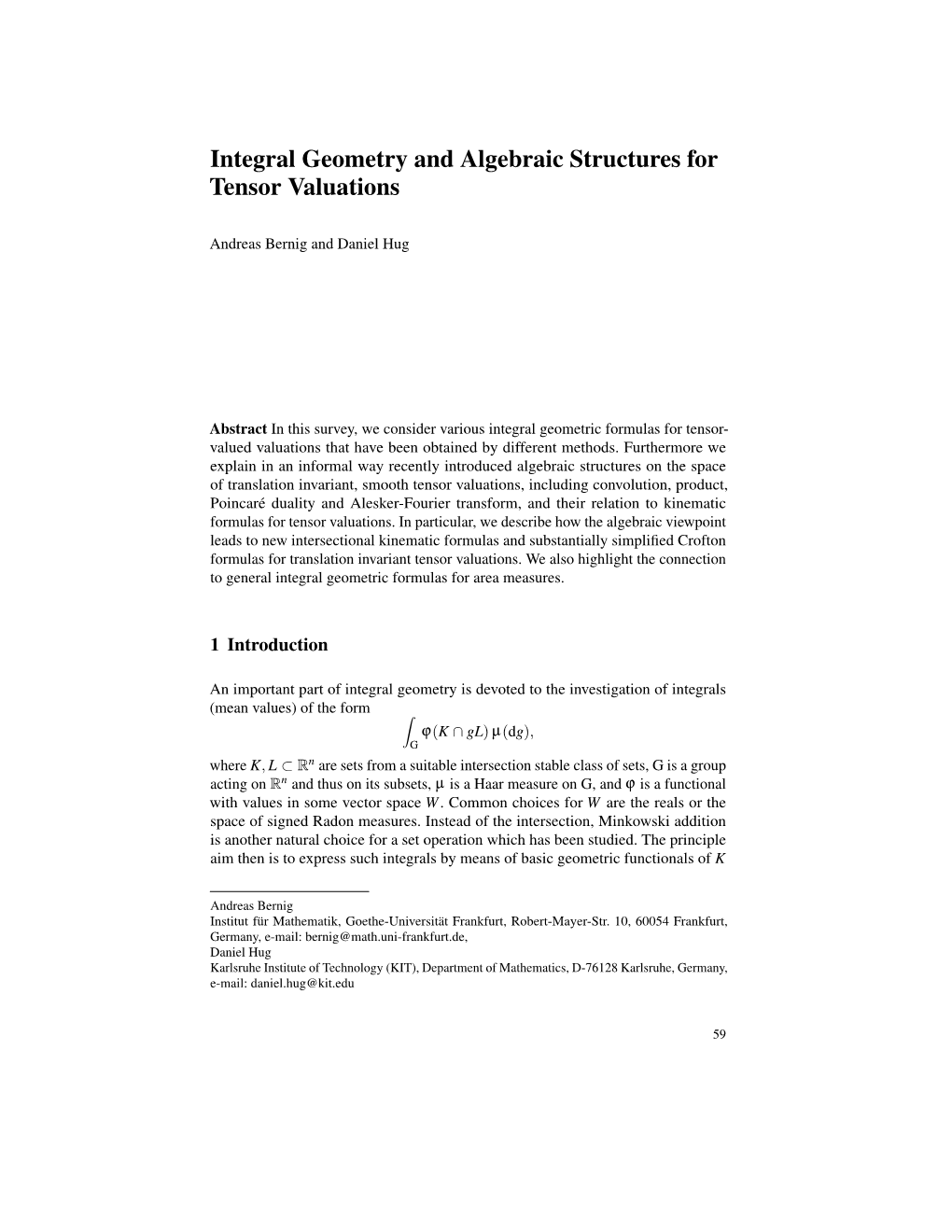 Integral Geometry and Algebraic Structures for Tensor Valuations