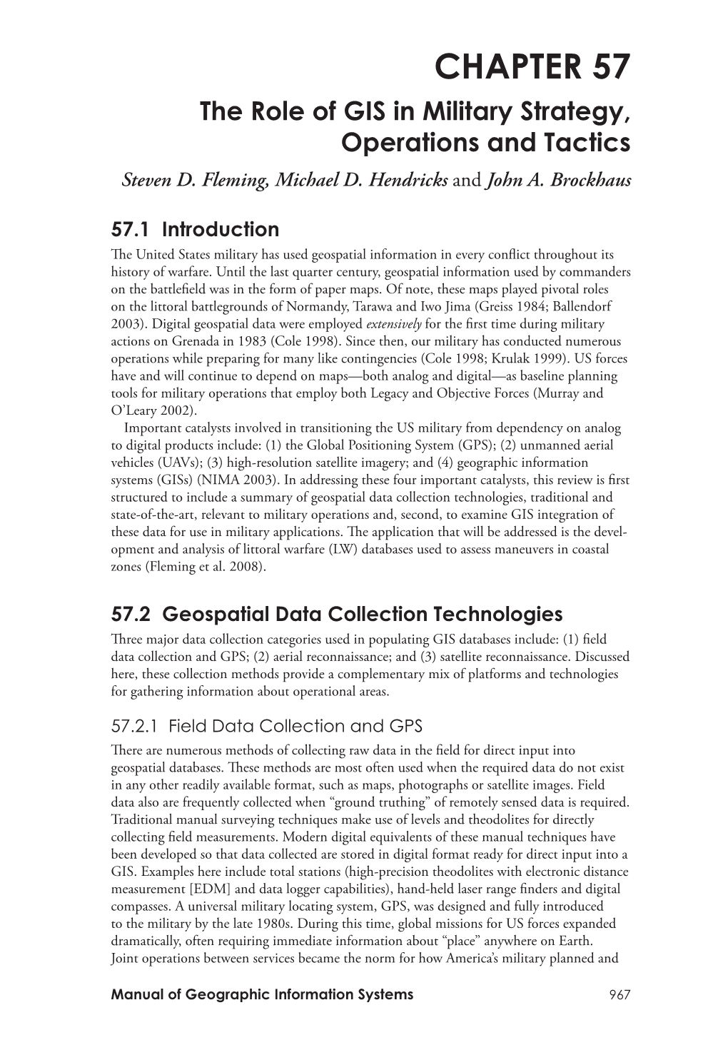 CHAPTER 57 the Role of GIS in Military Strategy, Operations and Tactics Steven D