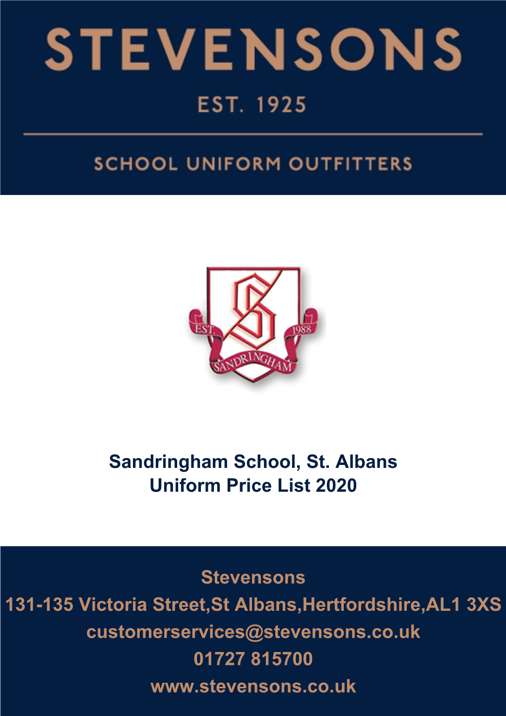 Sandringham School, St. Albans Uniform Price List 2020 Stevensons 131-135 Victoria Street,St Albans,Hertfordshire,AL1 3XS Custom