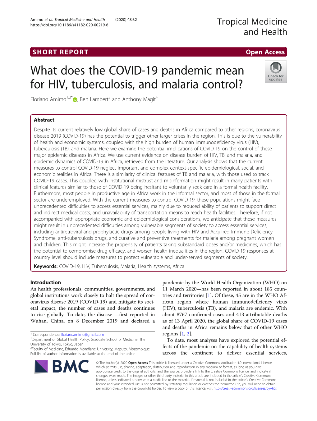 What Does the COVID-19 Pandemic Mean for HIV, Tuberculosis, and Malaria Control? Floriano Amimo1,2* , Ben Lambert3 and Anthony Magit4