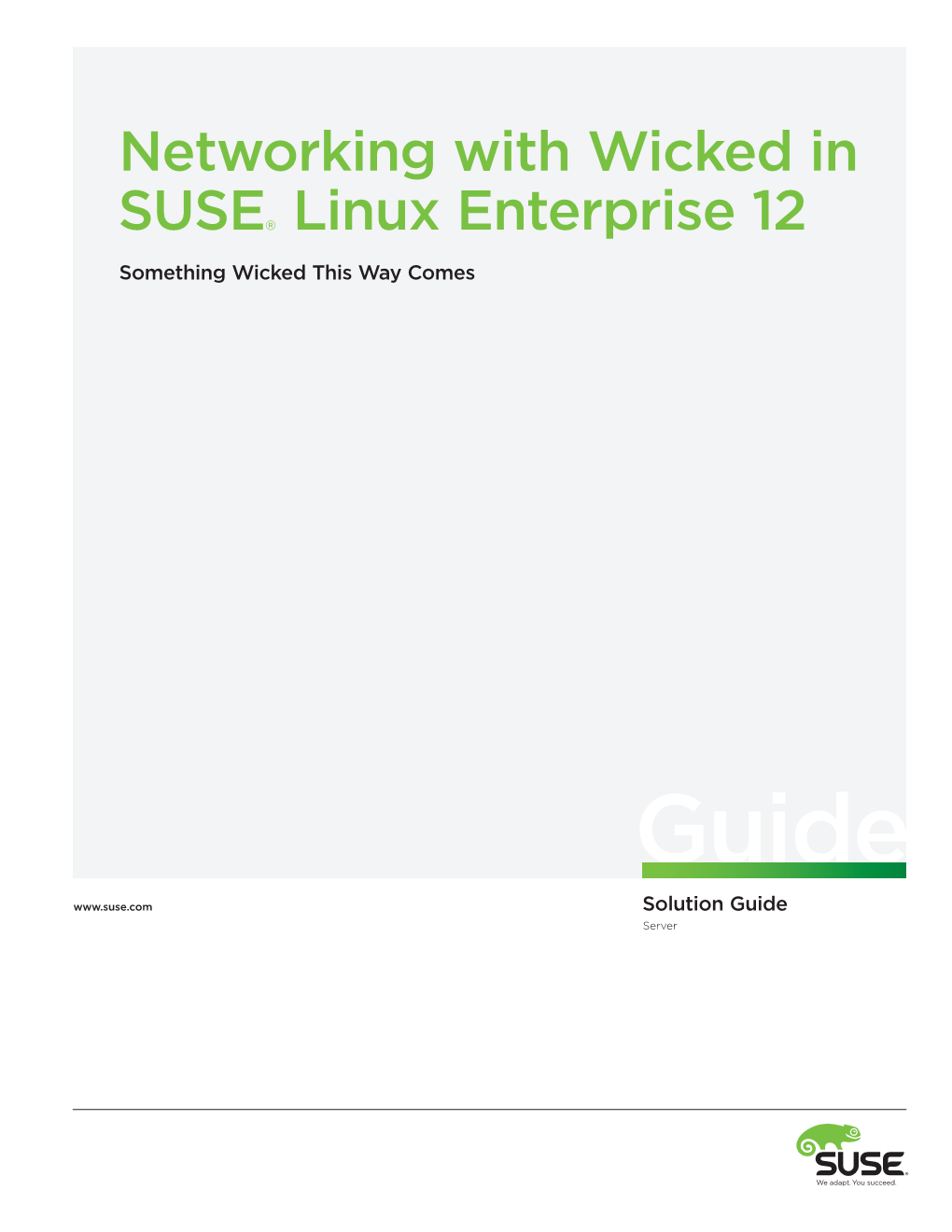 Networking with Wicked in SUSE® Linux Enterprise 12