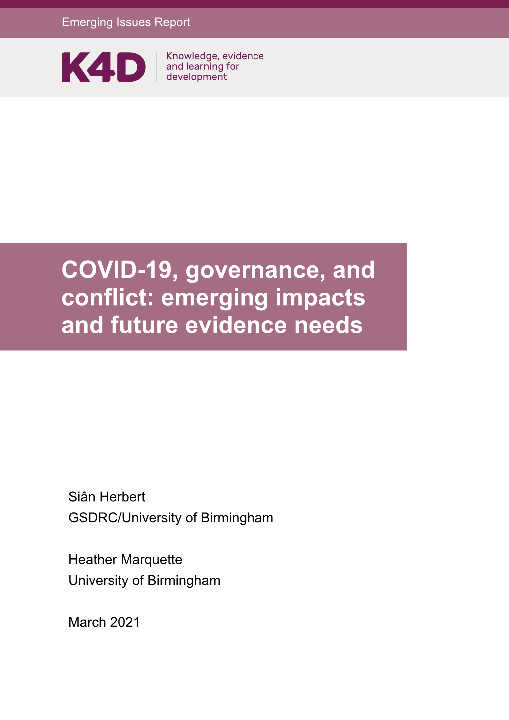 COVID-19, Governance, and Conflict: Emerging Impacts and Future Evidence Needs