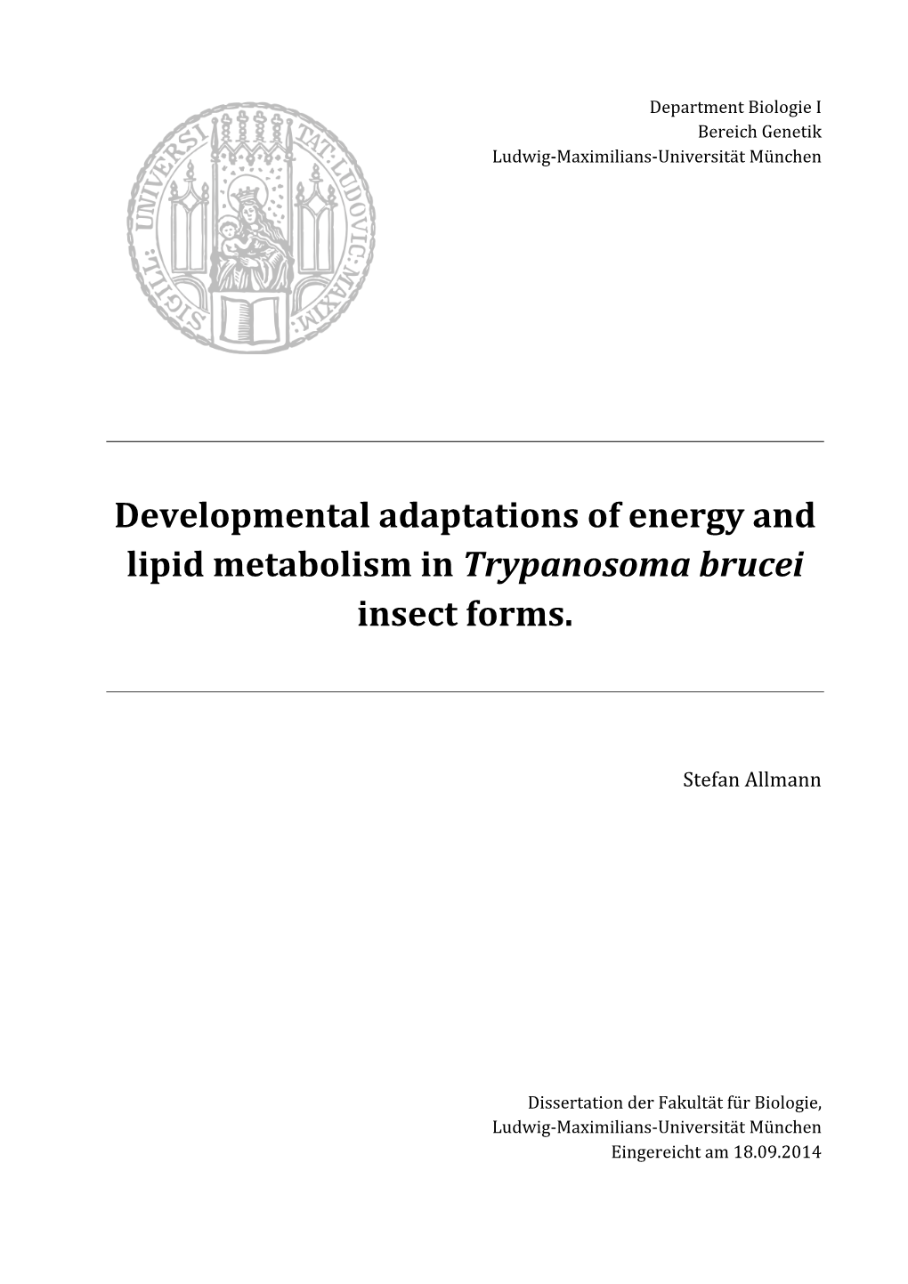 Developmental Adaptations of Energy and Lipid Metabolism in Trypanosoma Brucei Insect Forms