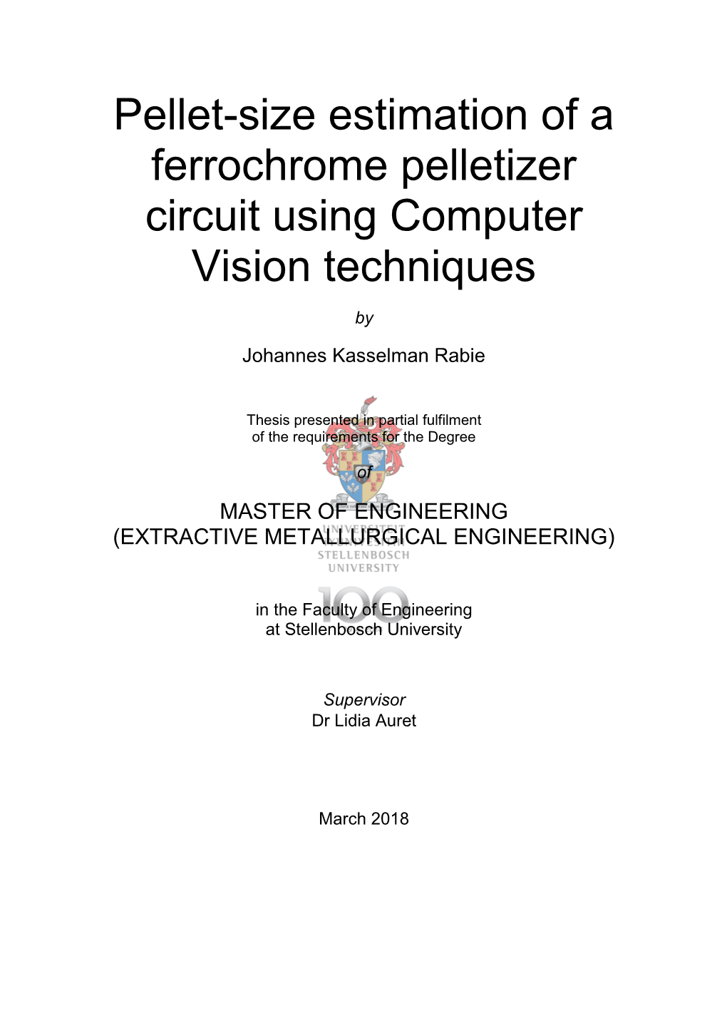 Pellet-Size Estimation of a Ferrochrome Pelletizer Circuit Using Computer Vision Techniques