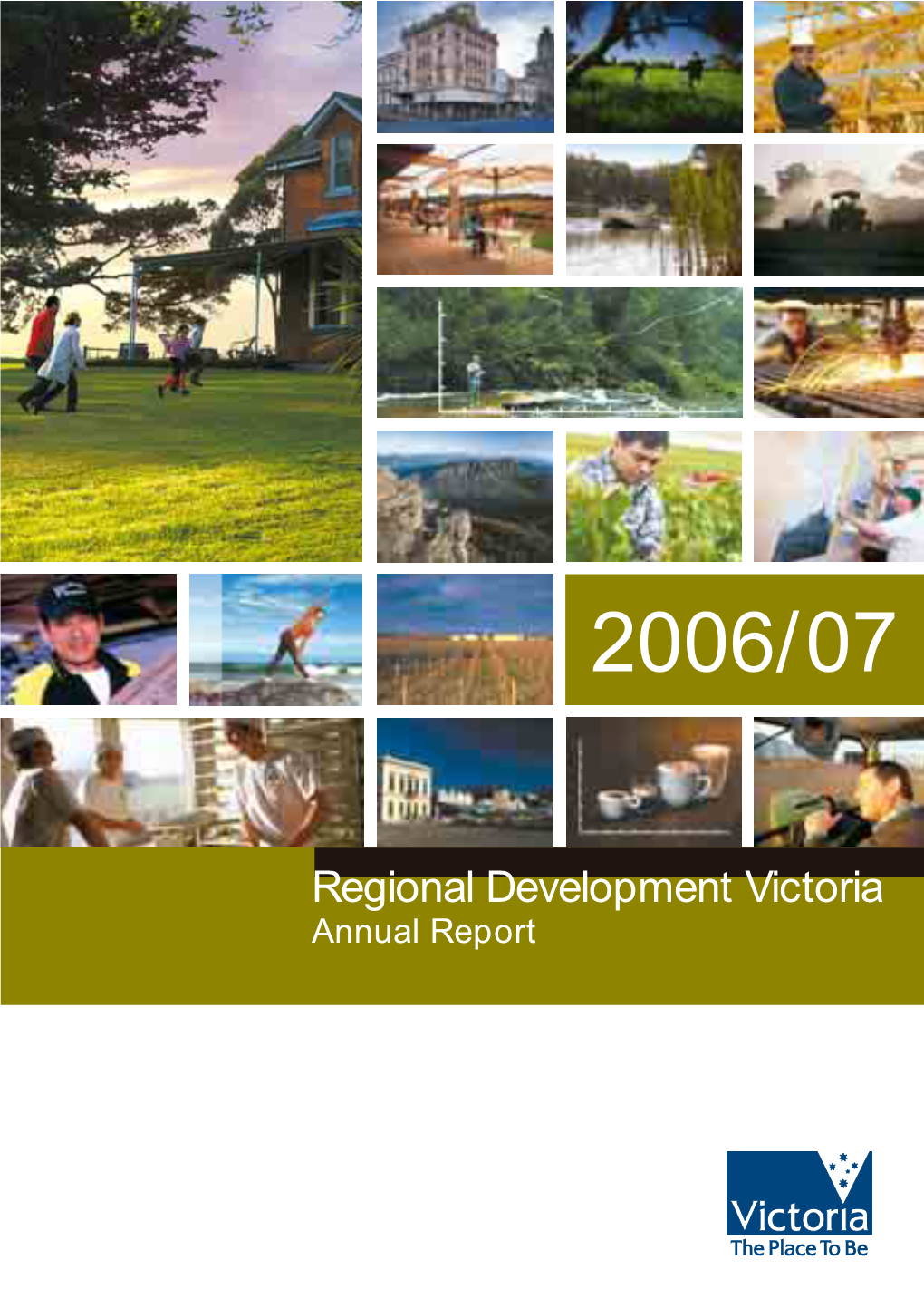 Regional Development Victoria Annual Report RDV Annual Report 2006/07