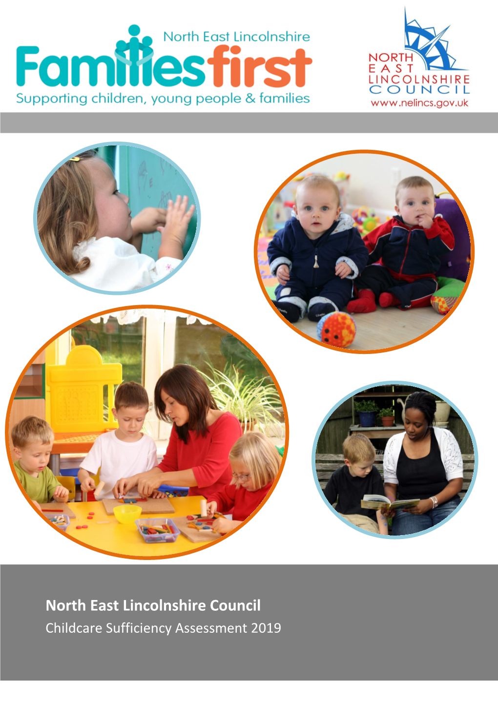 North East Lincolnshire Council Childcare Sufficiency Assessment 2019 Table of Contents Introduction