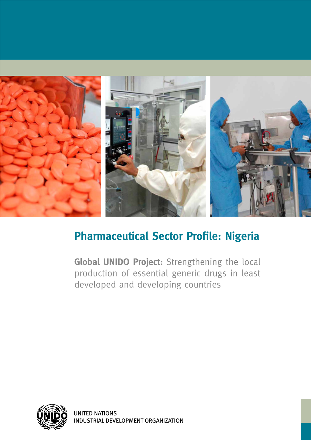 Nigeria Pharma Sector Profile 032011 Ebook Printed Pharmaceutical Sector Profile: Nigeria