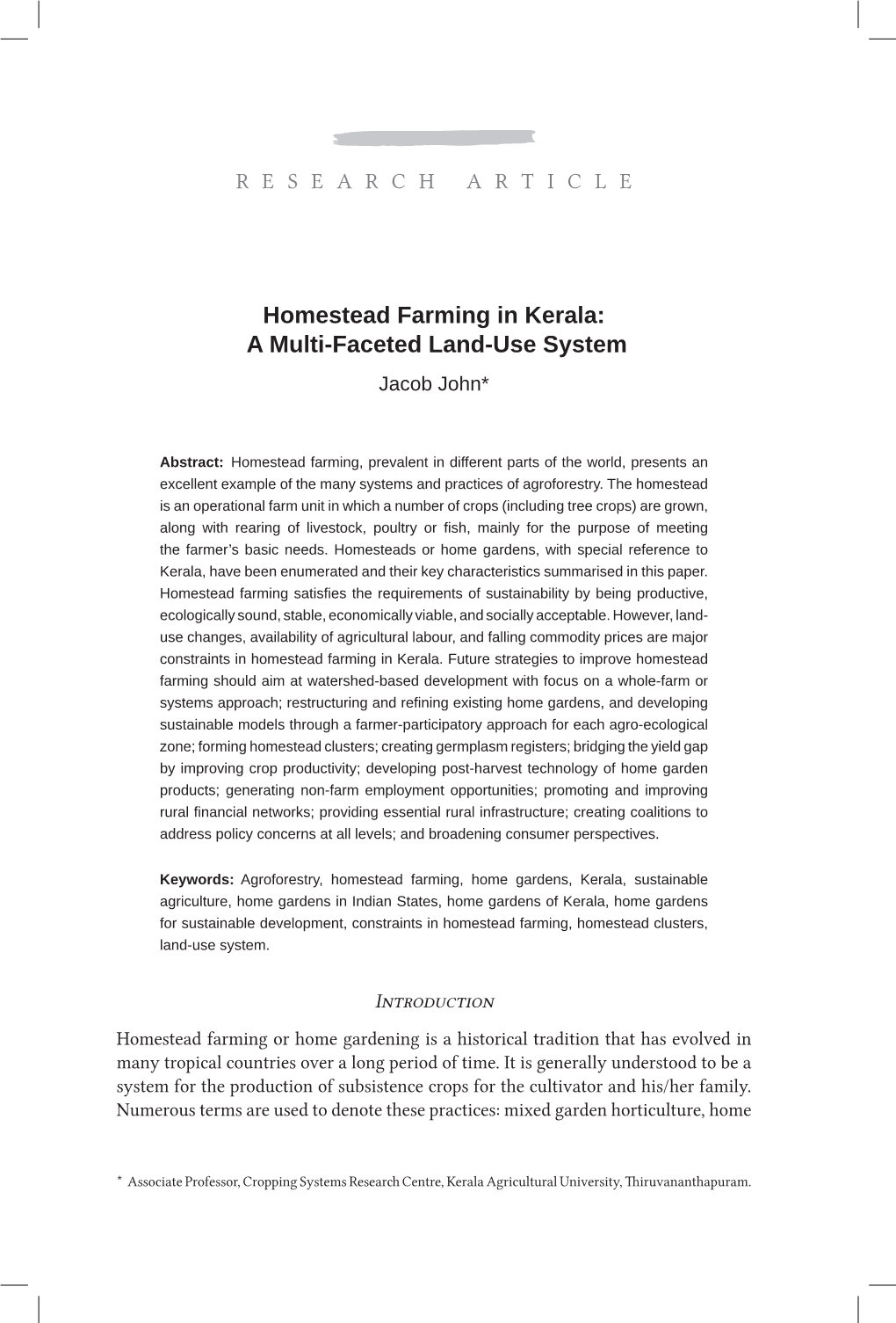 Homestead Farming in Kerala: a Multi-Faceted Land-Use System Jacob John*