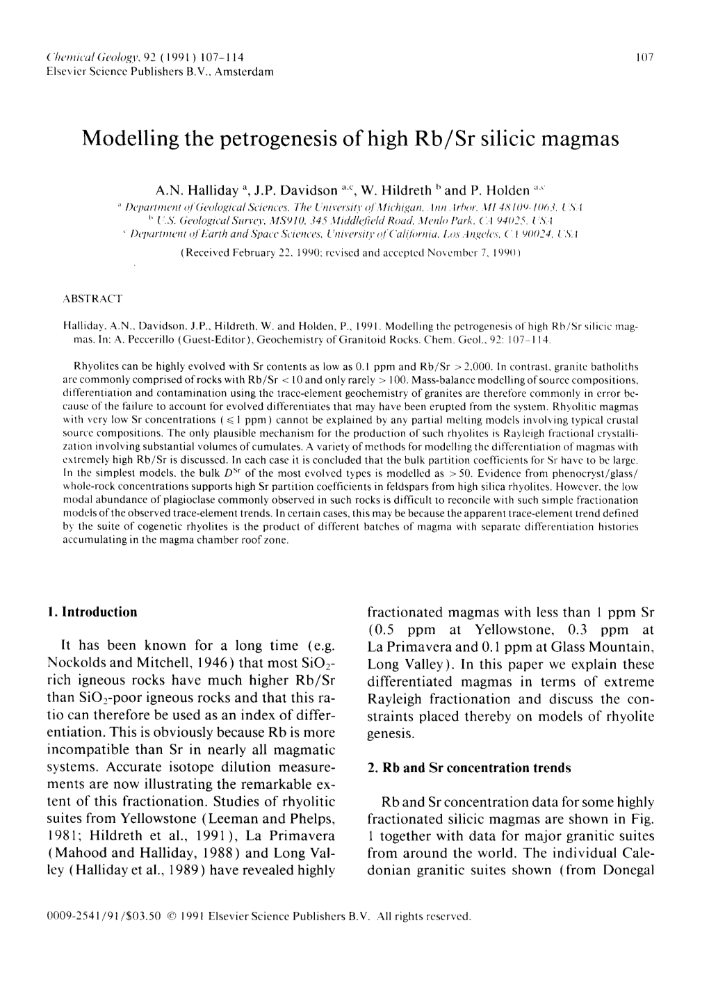 Modelling the Petrogenesis of High Rb/Sr Silicic Magmas