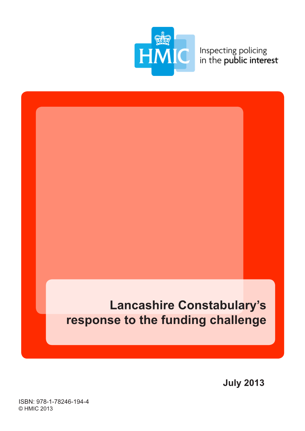 Lancashire Constabulary's Response to the Funding Challenge