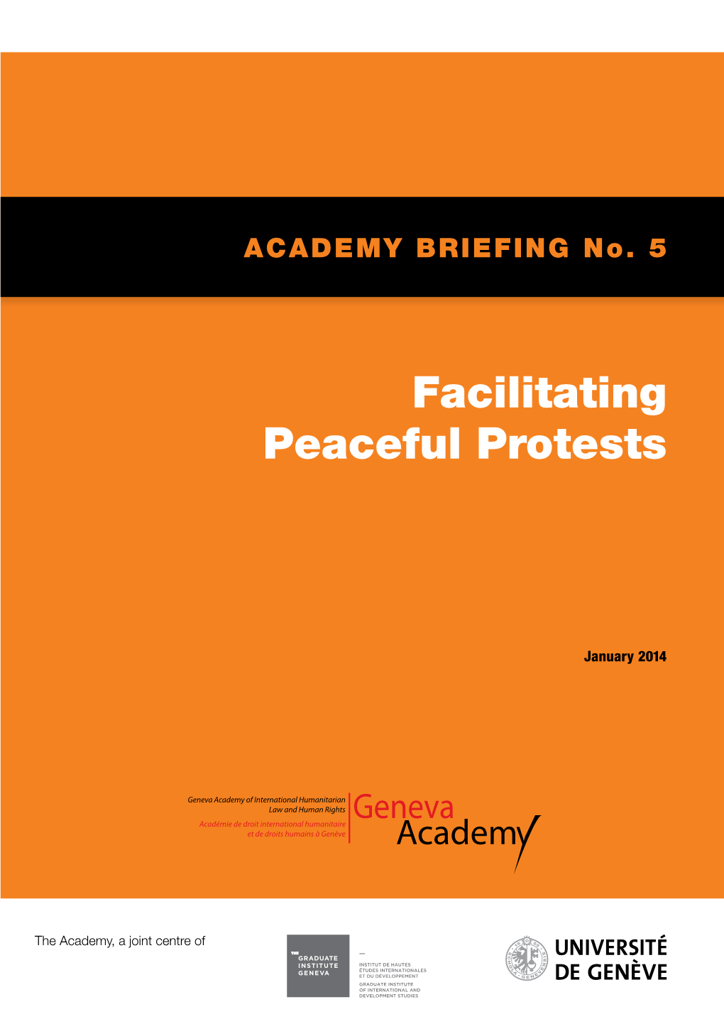 Facilitating Peaceful Protests