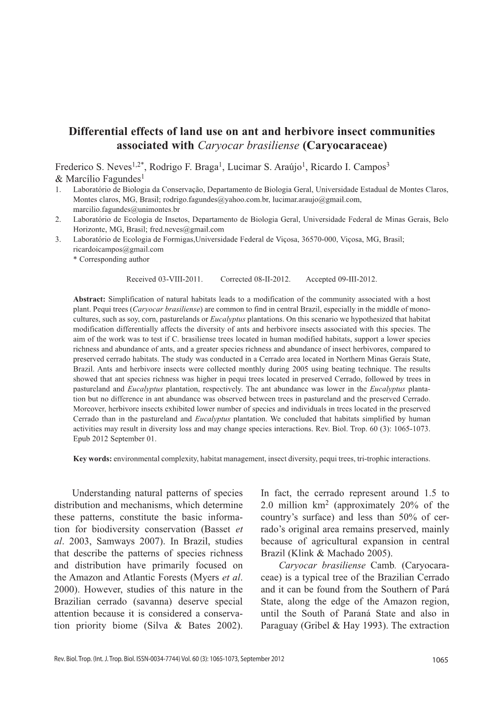 Differential Effects of Land Use on Ant and Herbivore Insect Communities Associated with Caryocar Brasiliense (Caryocaraceae)