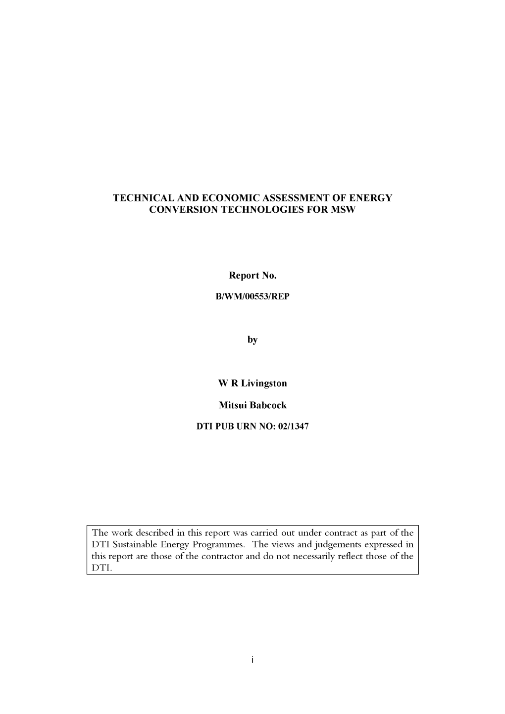 TECHNICAL and ECONOMIC ASSESSMENT of ENERGY CONVERSION TECHNOLOGIES for MSW Report No. B/WM/00553/REP by W R Livingston Mitsui B