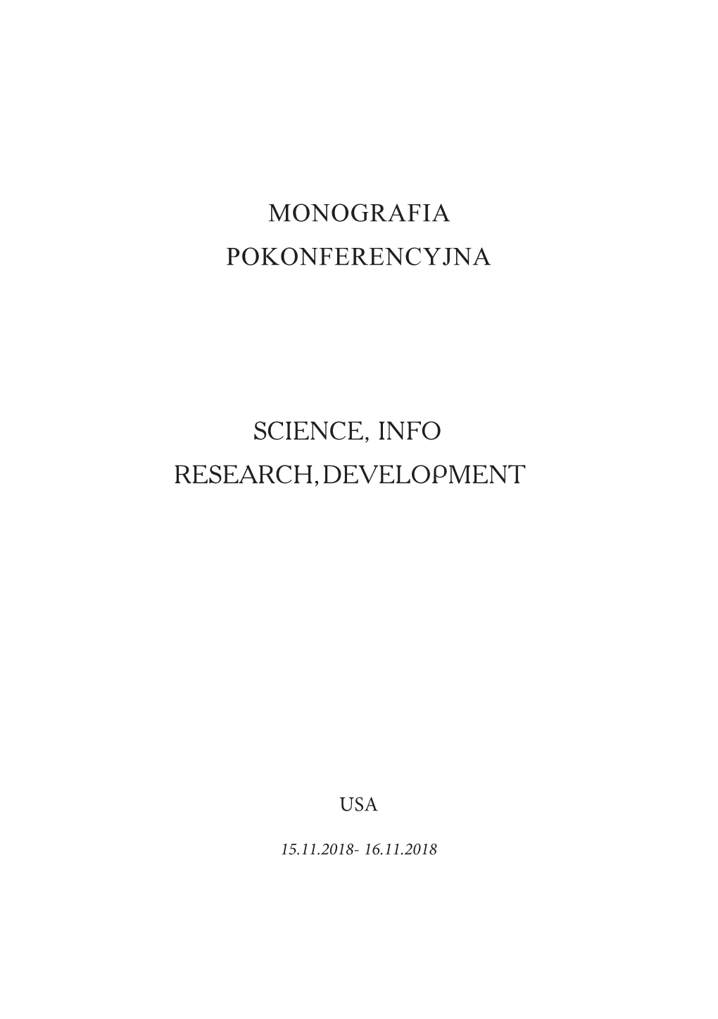 Monografia Pokonferencyjna Science, Info Research