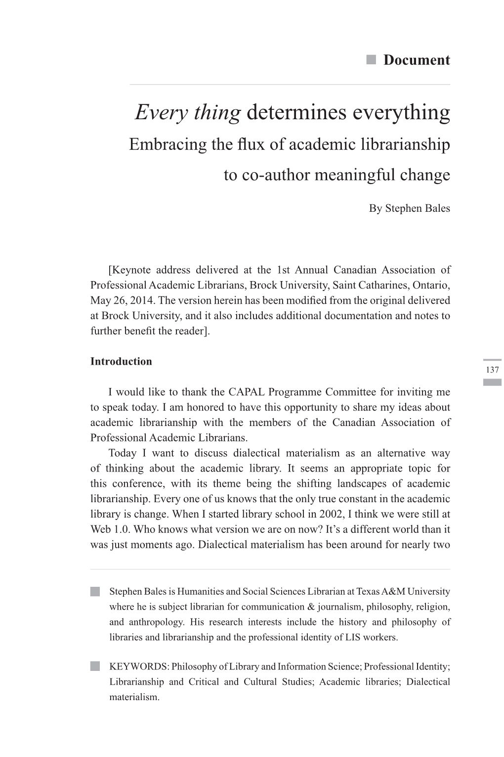 Embracing the Flux of Academic Librarianship to Co-Author Meaningful Change