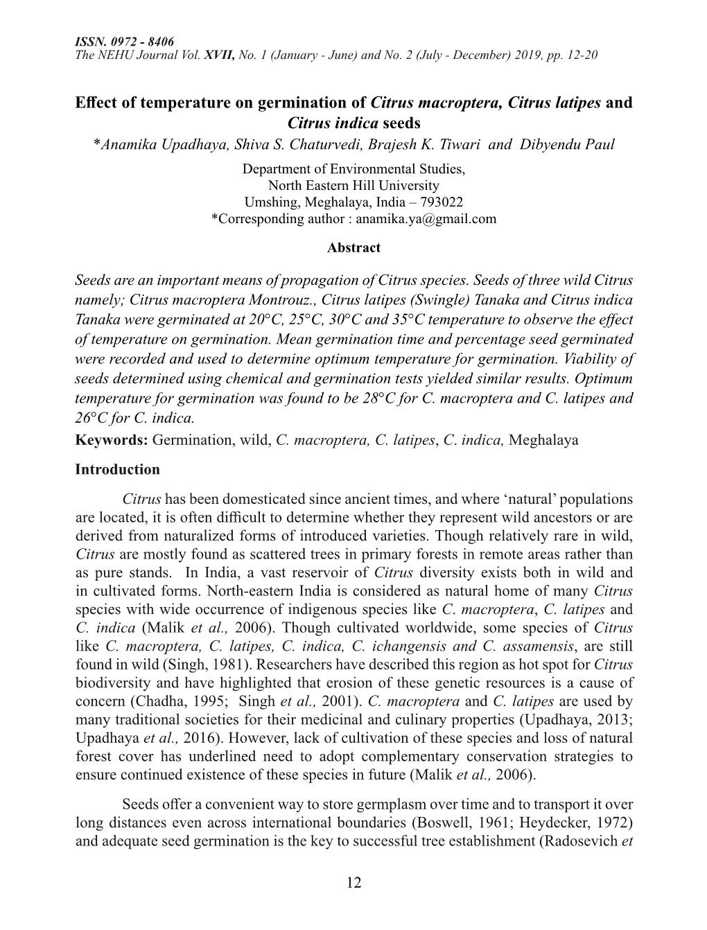 Effect of Temperature on Germination of Citrus Macroptera, Citrus Latipes and Citrus Indica Seeds *Anamika Upadhaya, Shiva S