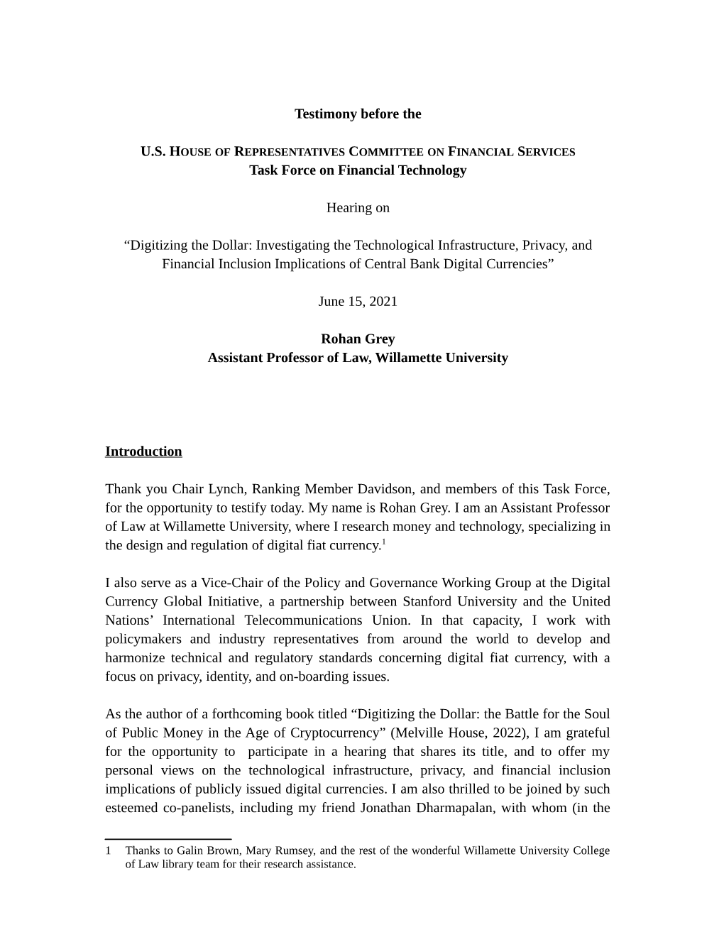 Digitizing the Dollar: Investigating the Technological Infrastructure, Privacy, and Financial Inclusion Implications of Central Bank Digital Currencies”