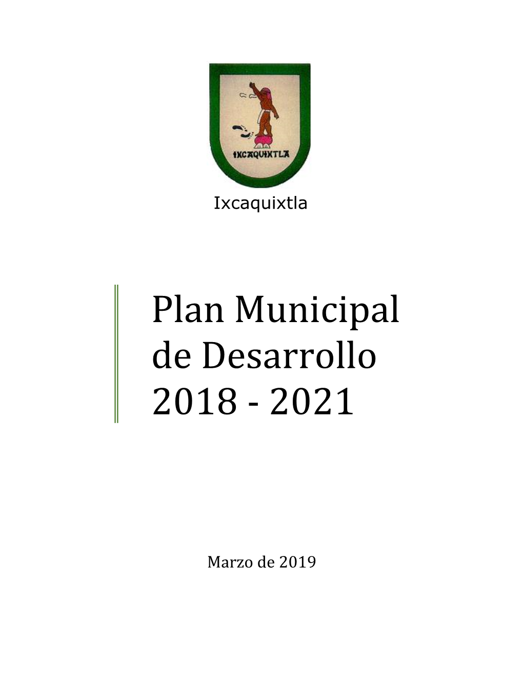 Plan Municipal De Desarrollo 2018 - 2021