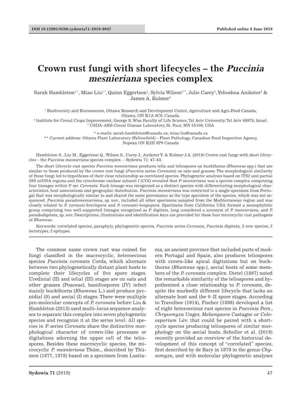 Crown Rust Fungi with Short Lifecycles – the Puccinia Mesnieriana Species Complex