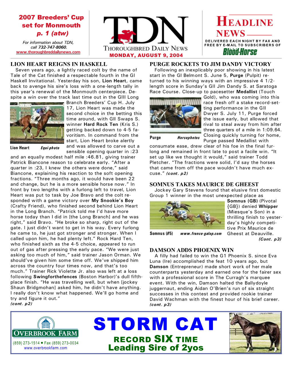 STORM CAT RECORD SIX TIME (859) 273-1514 P Fax (859) 273-0034 Leading Sire of 2Yos TDN P HEADLINE NEWS • 8/9/04 • PAGE 2 of 8