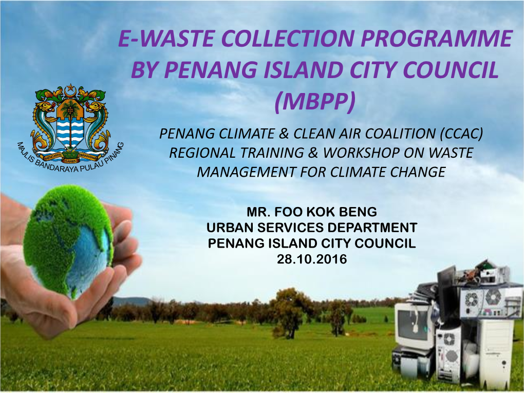 E-Waste Collection Programme by Penang Island City Council