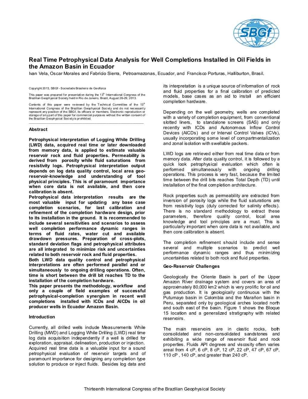 Real Time Petrophysical Data Analysis for Well Completions