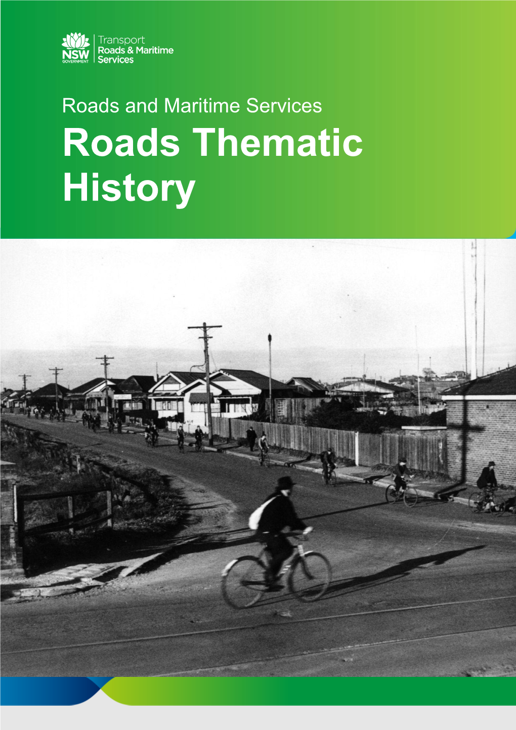 Roads Thematic History