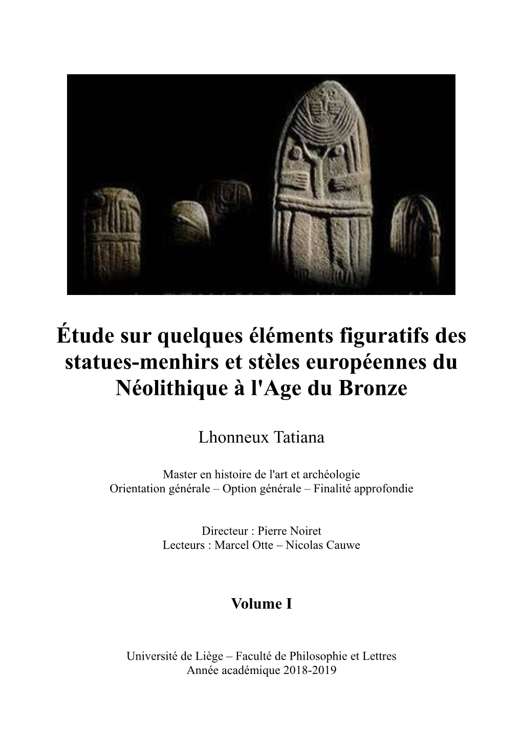 Étude Sur Quelques Éléments Figuratifs Des Statues-Menhirs Et Stèles Européennes Du Néolithique À L'age Du Bronze