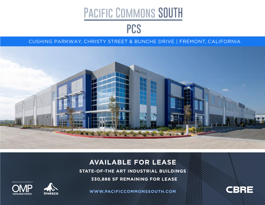 Available for Lease State-Of-The Art Industrial Buildings ±330,886 Sf Remaining for Lease Another Quality Development By