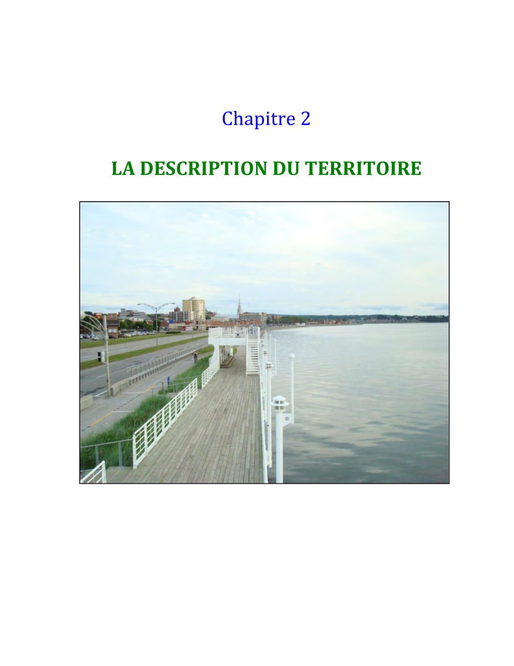 Chapitre 2 LA DESCRIPTION DU TERRITOIRE