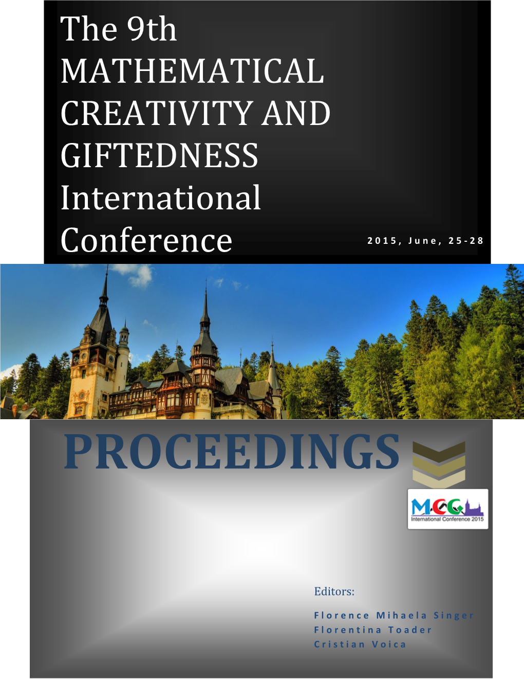 The 9Th MATHEMATICAL CREATIVITY and GIFTEDNESS International Conference