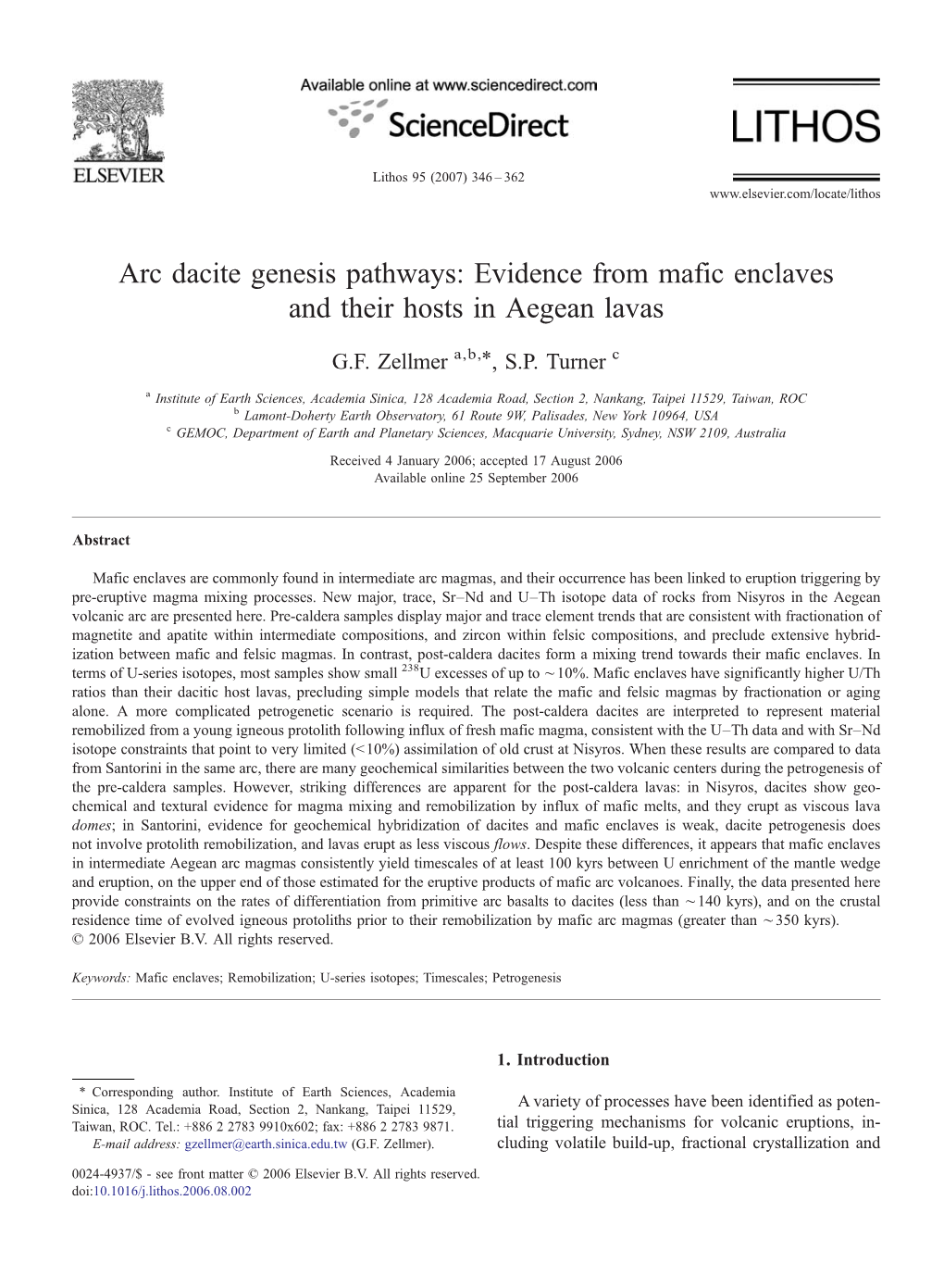 Arc Dacite Genesis Pathways: Evidence from Mafic Enclaves and Their Hosts in Aegean Lavas ⁎ G.F