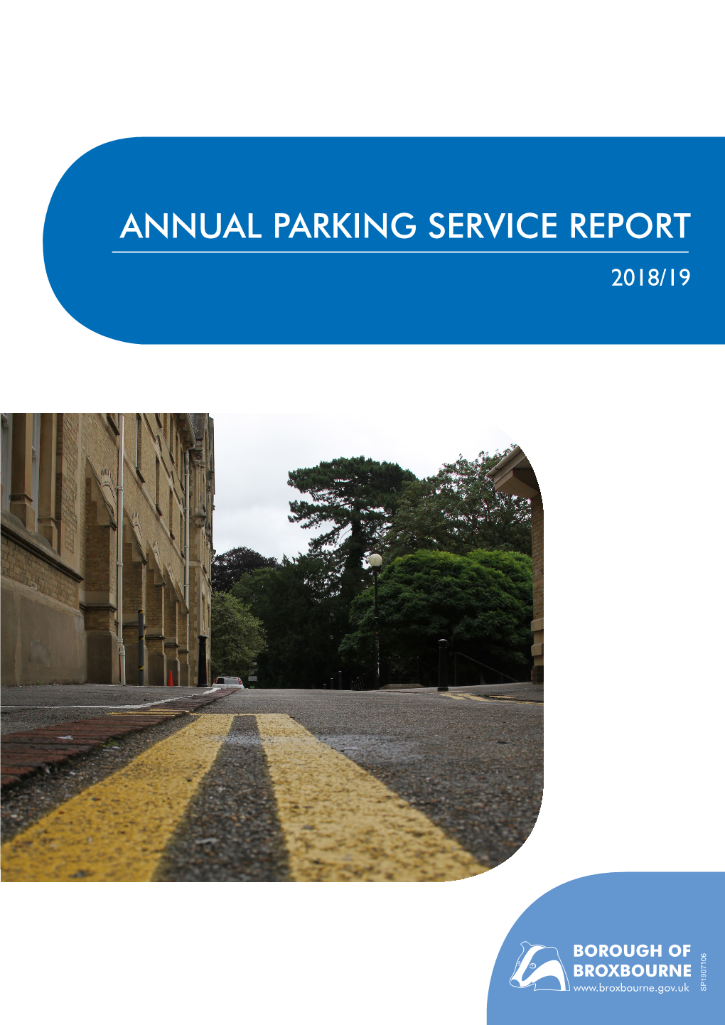 ANNUAL PARKING SERVICE REPORT 2018/19 SP1907106 Contents