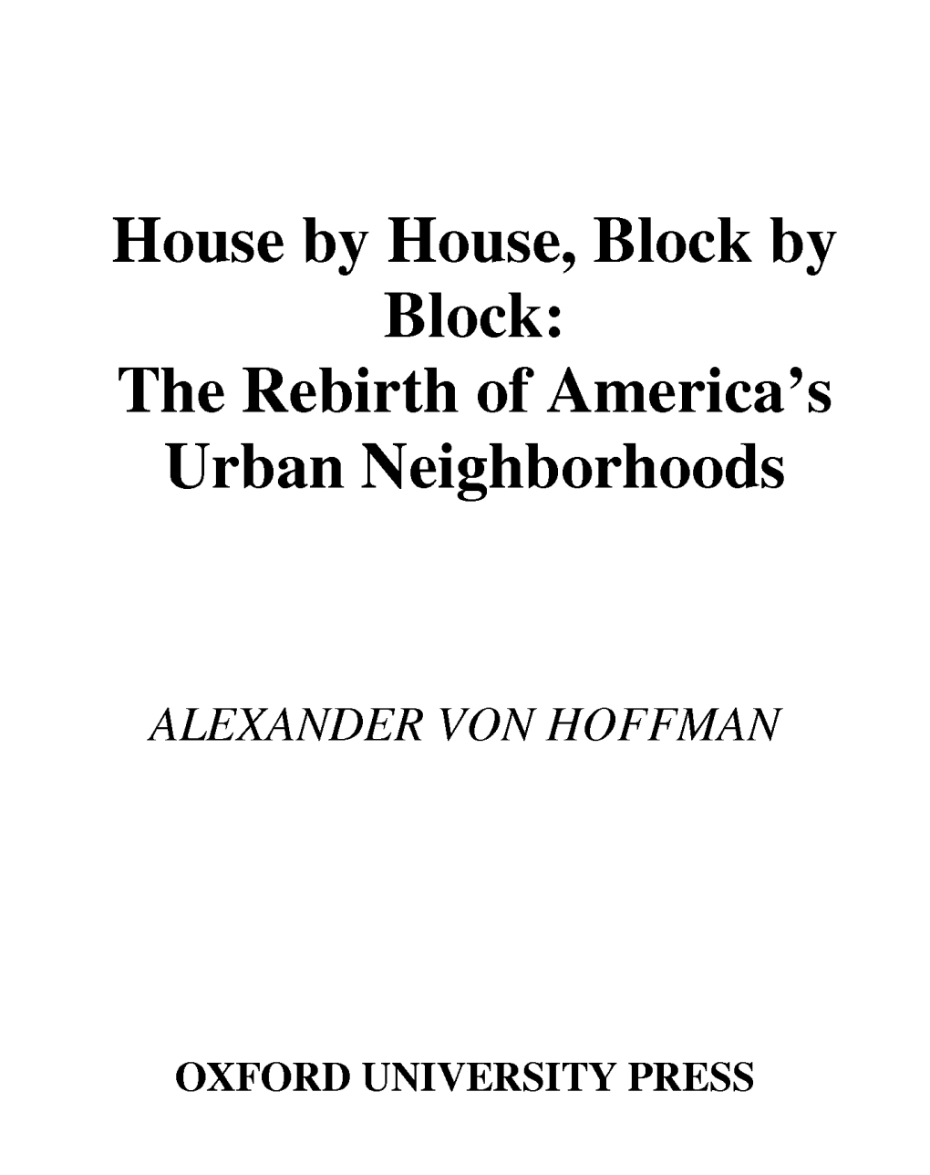 The Rebirth of America's Urban Neighborhoods