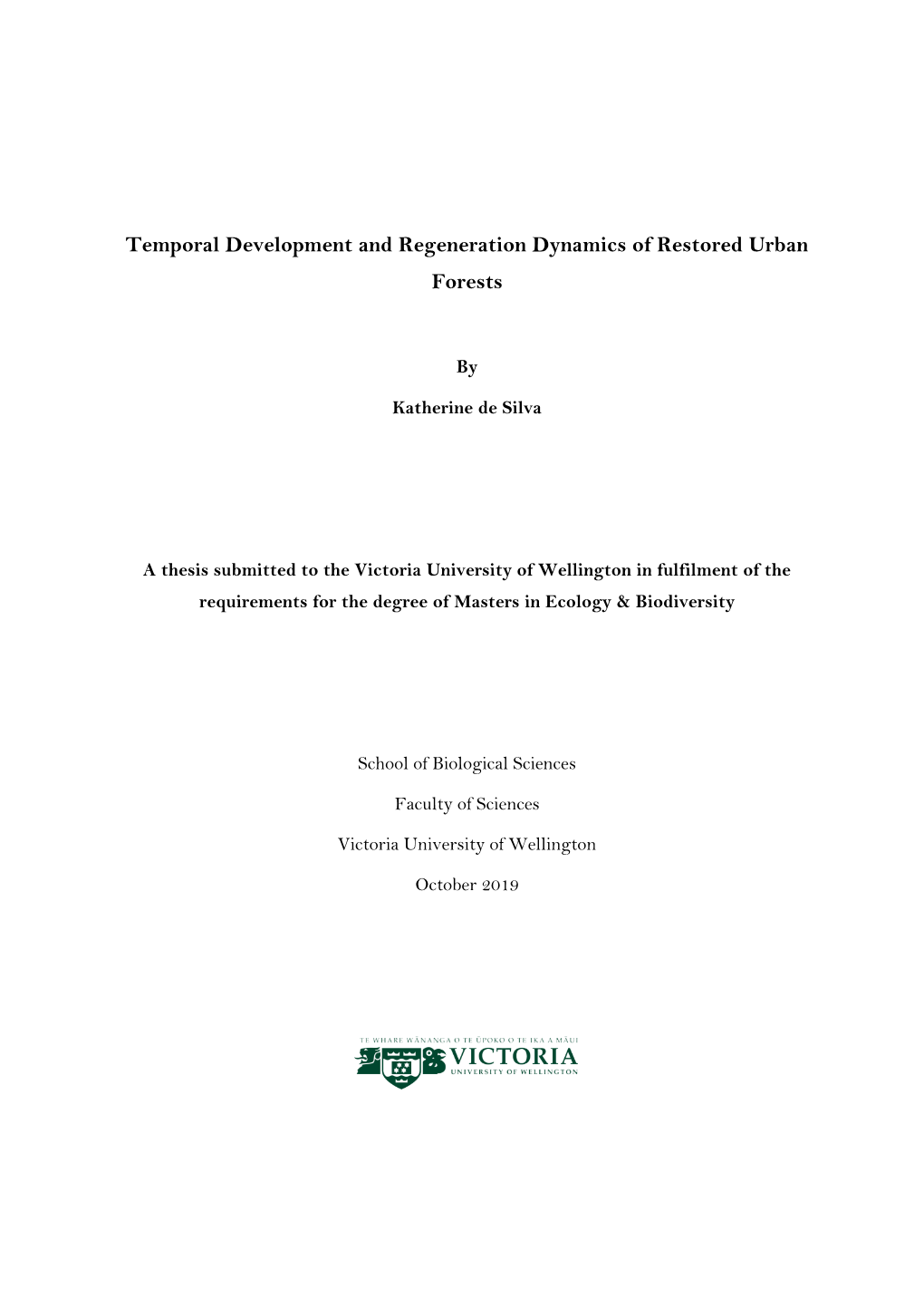 Temporal Development and Regeneration Dynamics of Restored Urban Forests