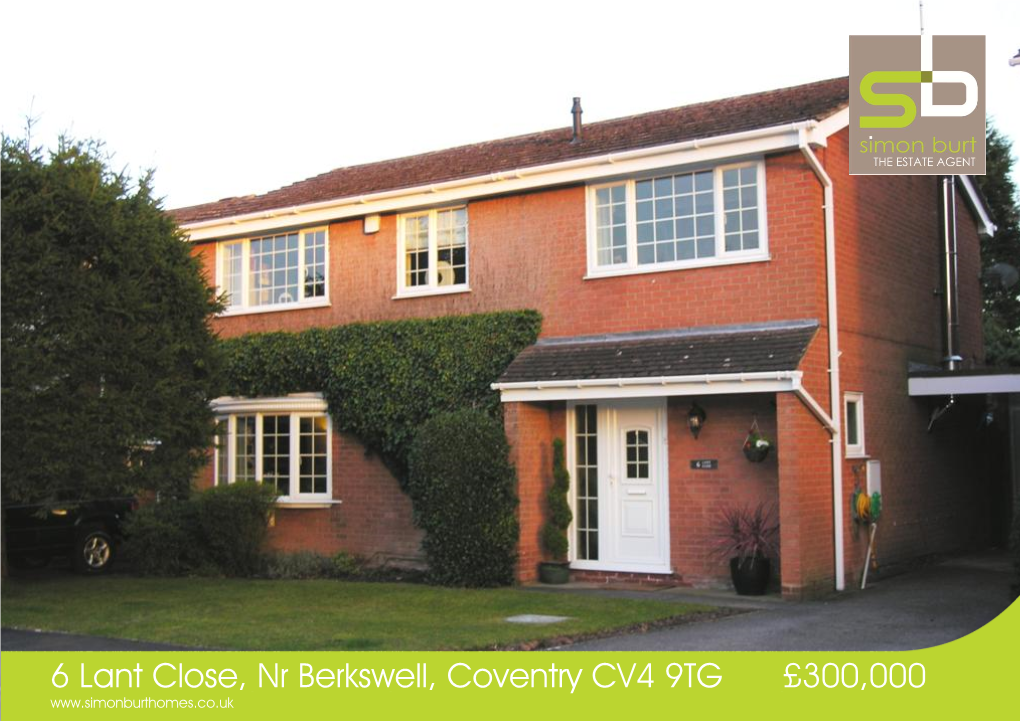 6 Lant Close, Nr Berkswell, Coventry CV4 9TG £300,000