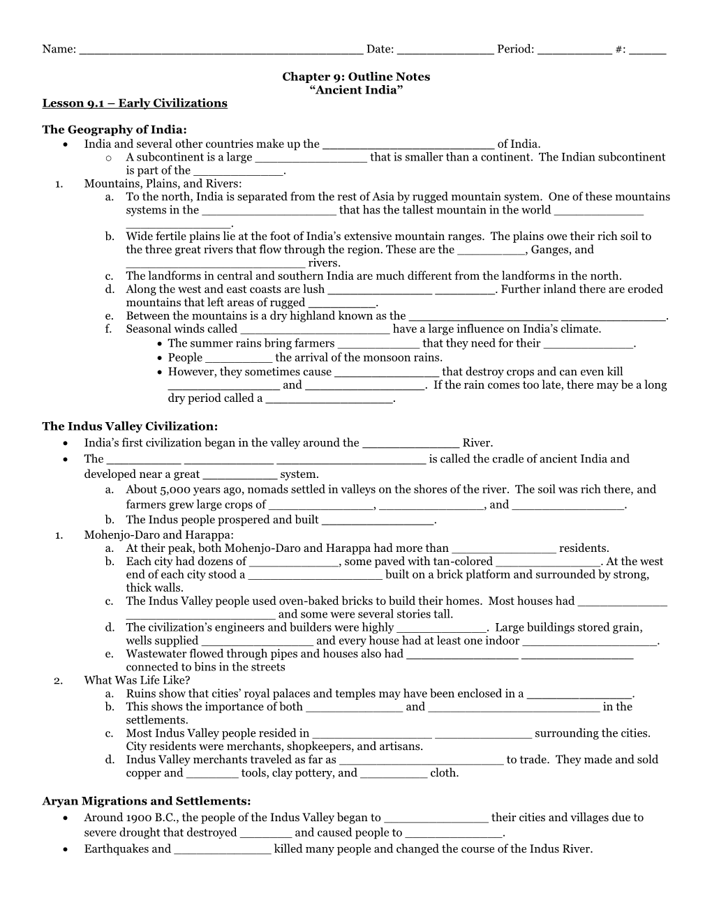 Chapter 9: Outline Notes “Ancient India” Lesson 9.1 – Early Civilizations