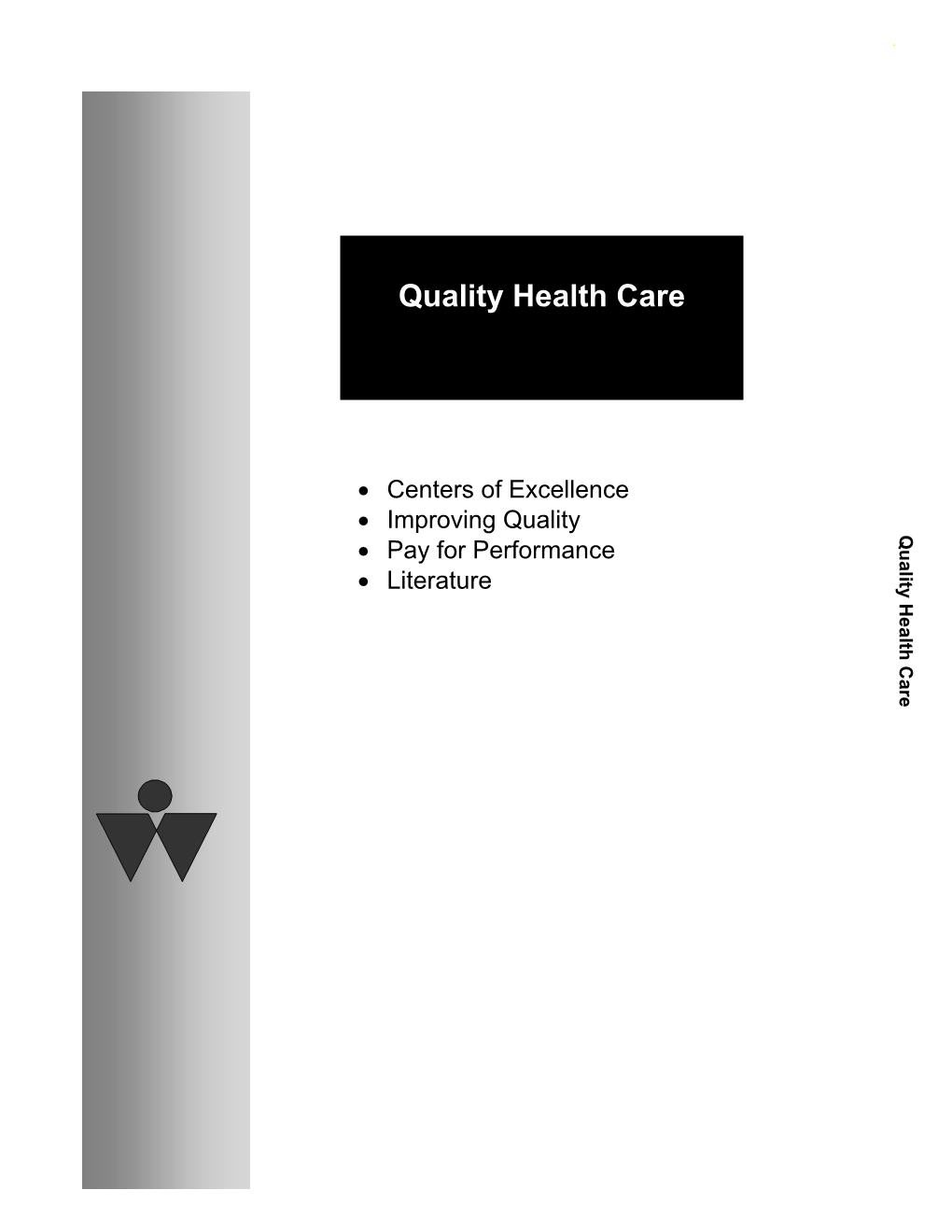 Quality Health Care