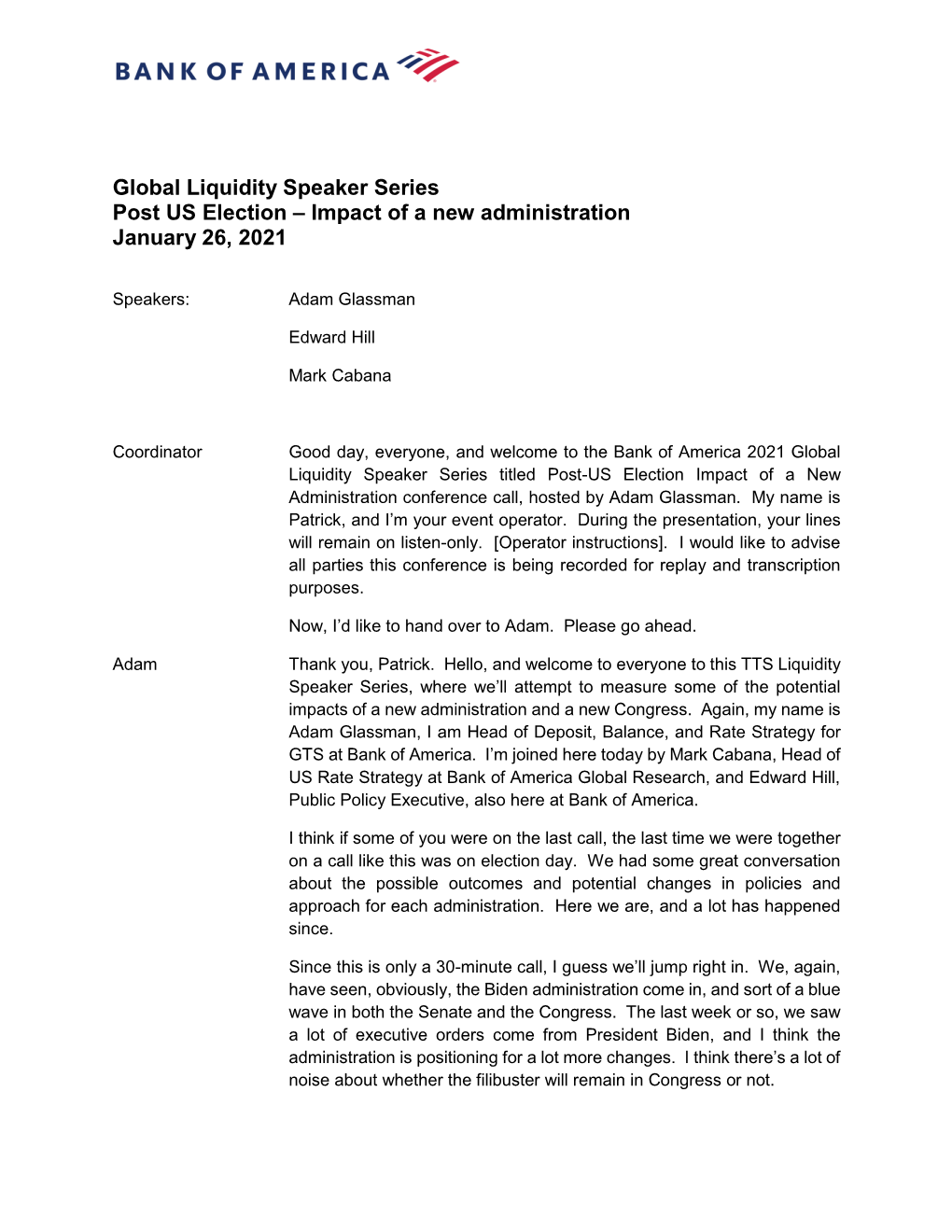 Global Liquidity Speaker Series Post US Election – Impact of a New Administration January 26, 2021