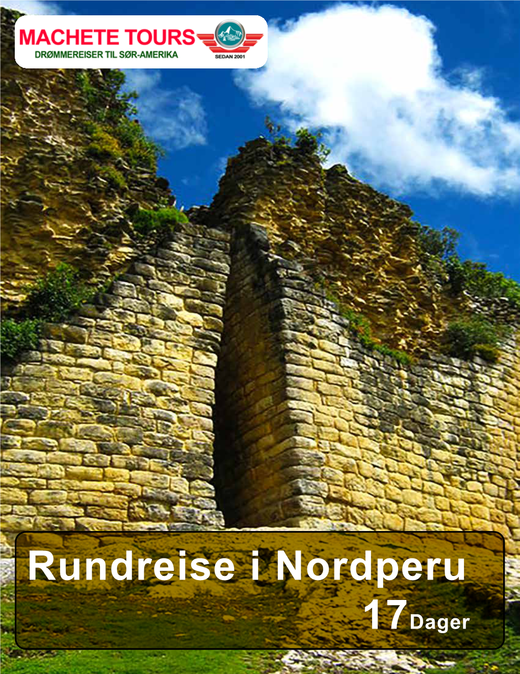 Rundreise I Nordperu 17Dager