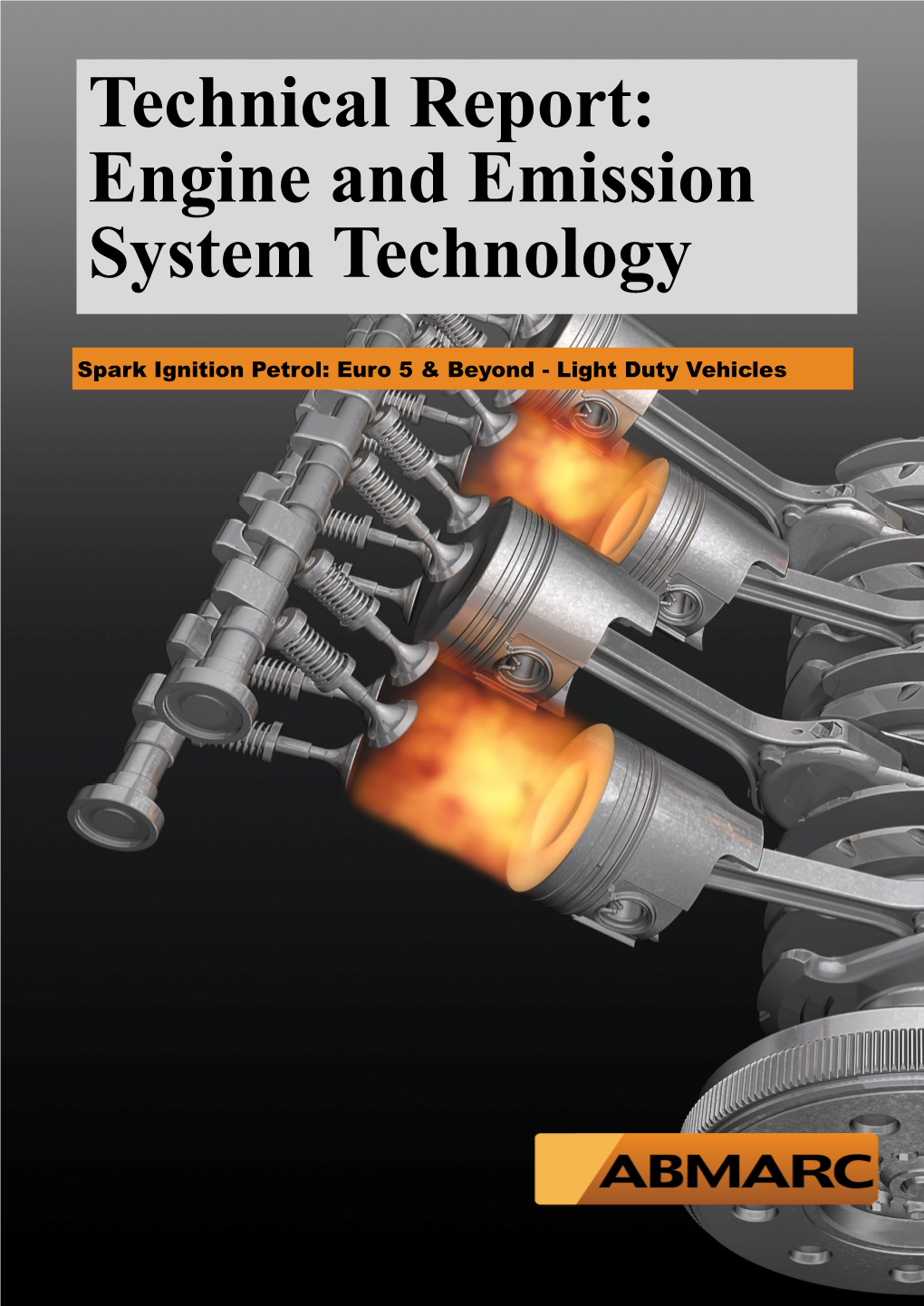 Technical Report: Engine and Emission System Technology