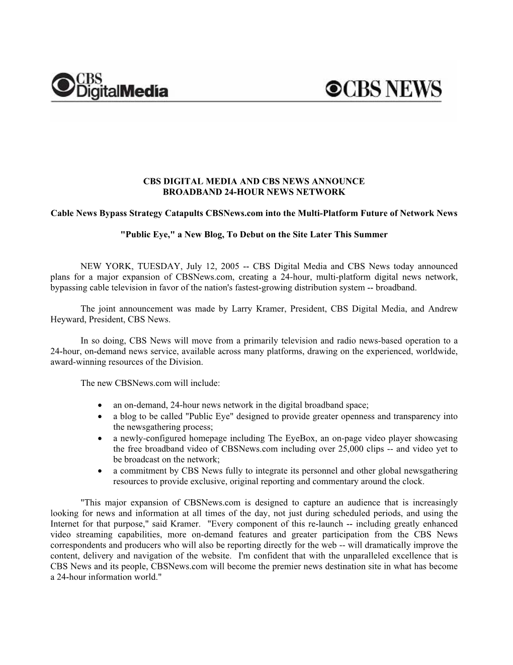 Cbs Digital Media and Cbs News Announce Broadband 24-Hour News Network